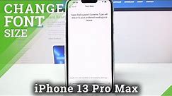 How to Change Font Size on iPhone 13 Pro Max - Resizing APPLE Fonts