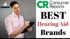 Consumer Reports Hearing Aid Brand Survey Review | Kirkland Signature, Phonak, Signia, Oticon, & AGX