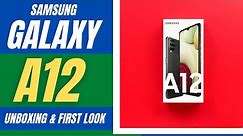Samsung Galaxy A12 Unboxing, First Look, Launch and Price in India