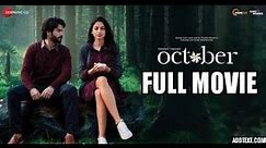 October | Full Movie | Varun Dhawan | Banita Sandhu | Shoojit Sircar Full promotion