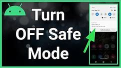 How To Turn Off Safe Mode On Android