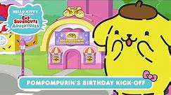 Pompompurin’s Birthday Kick-Off | Hello Kitty and Friends Supercute Adventures S9 EP4