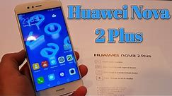 Huawei Nova 2 Plus Hands-On