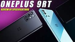 OnePlus 9RT Review of Specifications