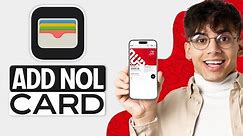 How to Add NOL Card to Apple Wallet - Quick & Easy