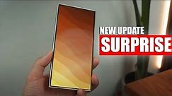 Samsung Galaxy S24 Ultra - Surprise NEW UPDATE!