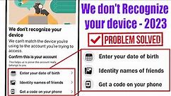 How to fix we don't recognize your device Facebook problem | facebook device not recognize fix 2023