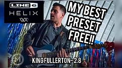 My Most Downloaded Preset (For FREE) Line 6 Helix/ HX Stomp