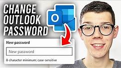How To Change Outlook Password - Full Guide