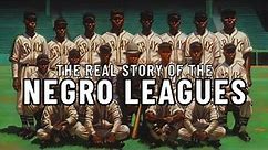 The UNTOLD Story of the Negro Leagues (Full Episode)