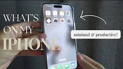 WHAT’S ON MY IPHONE *EXTREMELY MINIMAL + PRODUCTIVE* | itsactuallyak