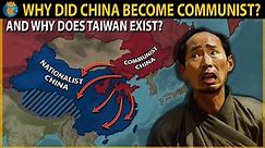Why isn't Taiwan a Part of China? - The Chinese Civil war