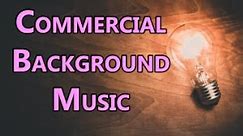 Music For Commercials & Advertising - Background Instrumental