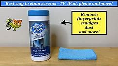 Best way to clean tv/phone/computer screens - Miracle Wipes