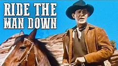 Ride the Man Down | Free Western Movie | Rod Cameron | Cowboy Movie