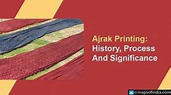 Ajrak Printing: History, Process And Significance - Art