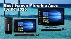 Top 5 Screen Mirroring Apps for PC 2021