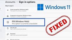 Windows Hello Pin -This option is currently unavailable - Windows 11 | fixed this problem 2021