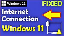 How to Fix Internet Connection Problem Windows 11