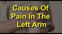 Causes Of Pain In The Left Arm