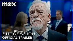 Succession Season 4 | Official Trailer | Max