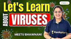 What Is Viruses | Class 11 | NEET 2024 | Biology | Meetu Ma'am | Rankplus
