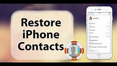 Restore/Recover Deleted or Lost Contacts to iPhone 11/X/8/8 Plus/7. Easy & Quick