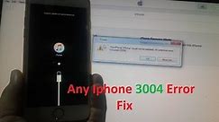 Iphone 6 3004 Error fix
