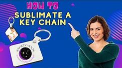 Learn How To Sublimate A Keychain Blank The Easy Way!