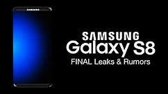 Samsung Galaxy S8 - FINAL Leaks & Rumors!