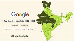 143 Maps Showing India's Trending Google Searches from 2008 to 2020