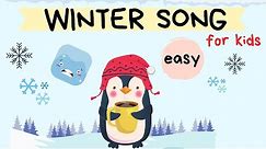 WINTER song for children - English and Preschool students - Easy vocabulary
