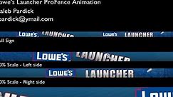Lowe's Launcher Ribbon Board Animation