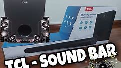 Sound Bar with Wireless Subwoofer | TCL | TS3010 | Unboxing | Review