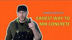What Is The Easiest Way To Mix Concrete?