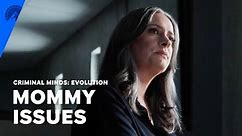 Criminal Minds: Evolution | Mommy Issues (S16, E5) | Paramount+
