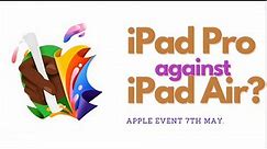 Apple event May | 2024 iPad Pro iPad Air