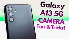 Samsung Galaxy A13 5G Camera Tips and Tricks
