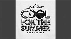 Cool for the Summer (Rock Version)