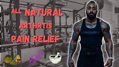 Natural Arthritis Pain Relief That Actually WORKS!