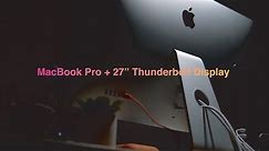 How to Connect Apple 27" Thunderbolt Display to a 2019 MacBook Pro