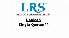 LRS - Boolean Operators - Single Quotes