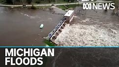 Two catastrophic dam failures in Michigan have forced thousands to flee for their lives | ABC News