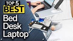 ✅ TOP 5 Best Laptop Desk For Bed: Today’s Top Picks