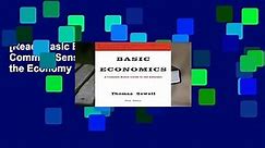[Read] Basic Economics: A Common Sense Guide to the Economy  For Kindle