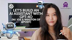 🐙 Lunch & Learn: Let's Build An AI Assistant With GPT-4o (w/ Joe & Winston of @Posit)
