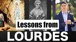 Lessons from Lourdes: Our Lady of Lourdes and St. Bernadette