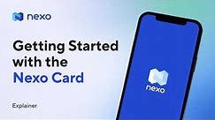 The Nexo Card Explained & How to Order Yours