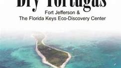 Discoveries...America: National Parks - Dry Tortugas, Fort Jefferson & Florida Keys (2012) - Movie
