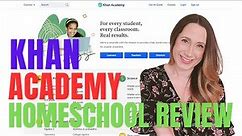 Khan Academy for Homeschool - Free Online Homeschooling Program 2023